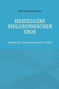Heideggers philosophischer Eros