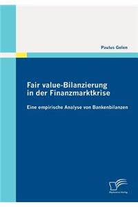 Fair value-Bilanzierung in der Finanzmarktkrise