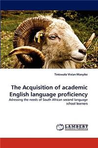 Acquisition of Academic English Language Proficiency