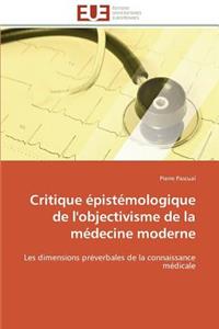 Critique Épistémologique de l'Objectivisme de la Médecine Moderne