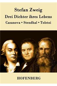 Drei Dichter ihres Lebens