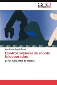 Control bilateral de robots teleoperados