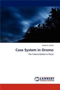 Case System in Oromo