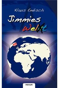 Jimmies Welt
