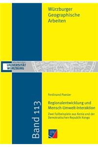 Regionalentwicklung Und Mensch-Umwelt-Interaktion