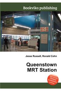 Queenstown Mrt Station