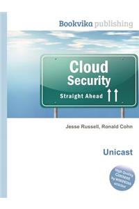 Unicast