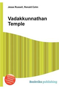 Vadakkunnathan Temple