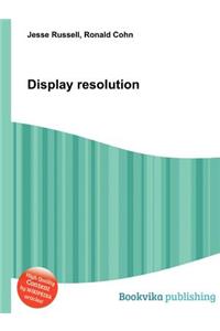 Display Resolution