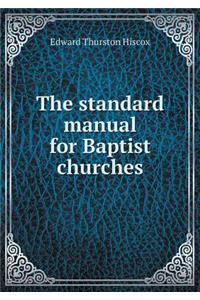 The Standard Manual for Baptist Churches