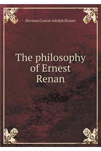 The Philosophy of Ernest Renan