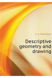 Descriptive Geometry and Drawing