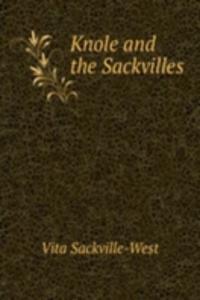 Knole and the Sackvilles