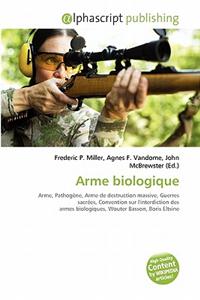 Arme Biologique