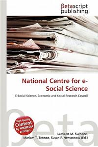 National Centre for E-Social Science