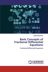 Basic Concepts of Fractional Differential Equations