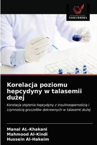 Korelacja poziomu hepcydyny w talasemii duzej