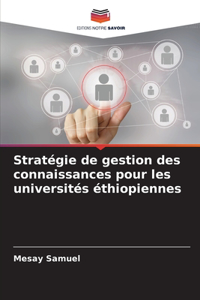 Stratégie de gestion des connaissances pour les universités éthiopiennes