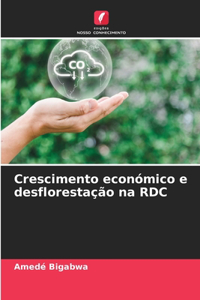 Crescimento económico e desflorestação na RDC