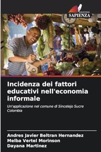 Incidenza dei fattori educativi nell'economia informale