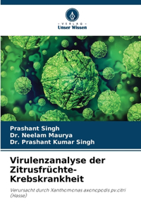 Virulenzanalyse der Zitrusfrüchte-Krebskrankheit