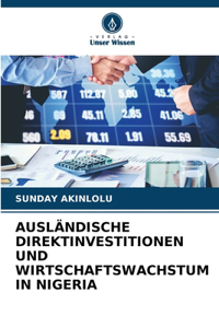 Ausländische Direktinvestitionen Und Wirtschaftswachstum in Nigeria