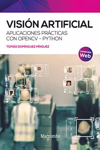 Vision Artificial: Aplicaciones practicas con OpenCV - Python