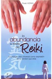 La Abundancia A Traves del Reiki