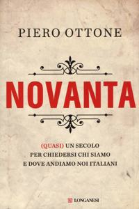 Novanta (Quasi) un secolo per chiedersi chi siamo e dove andiamo noi ita