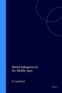 Modal Syllogistics in the Middle Ages