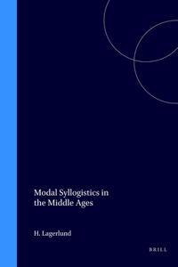 Modal Syllogistics in the Middle Ages