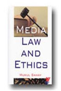 Media, Law and Ethics