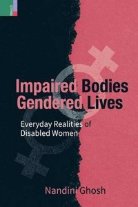 Impaired Bodies, Gendered Lives