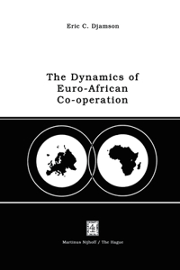 Dynamics of Euro-African Co-Operation