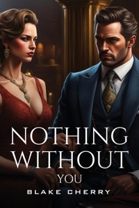 Nothing Without You
