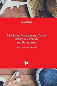 Mobilities, Tourism and Travel Behavior