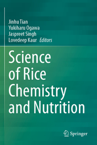 Science of Rice Chemistry and Nutrition