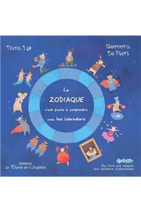 Le Zodiaque, c'est facile à comprendre avec les labradors