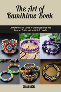The Art of Kumihimo Book