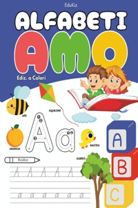 ALFABETIAMO. Un Originale Alfabetiere Adatto a Bambini in Età Prescolare