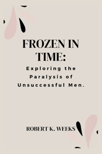Frozen in Time