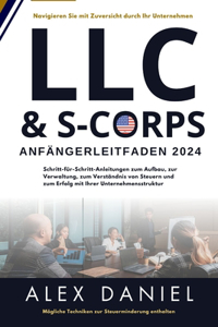 LLC & S-Corporation Anfängerleitfaden 2024