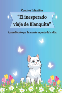 Cuentos Infantiles. El inesperado viaje de Blanquita