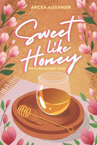 Sweet Like Honey