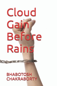 Cloud Gain Before Rains