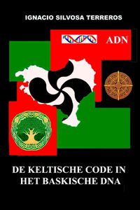 de Keltische Code in Het Baskische DNA