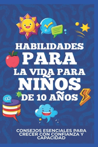 Habilidades Para La Vida Para Niños De 10 Años