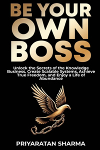 Be Your Own Boss