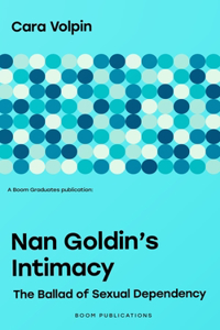 Nan Goldin's Intimacy