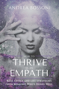 How to Thrive as an Empath